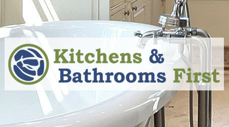 Kitchens & Bathrooms First